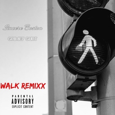 Walk (feat. Sincere Boston) [Remix] - Single