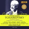 Tchaikovsky: Complete Operas, Fragments & Incidental Music - Various Artists