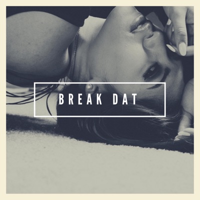 Break Dat (feat. Rik Sparkz) - Single