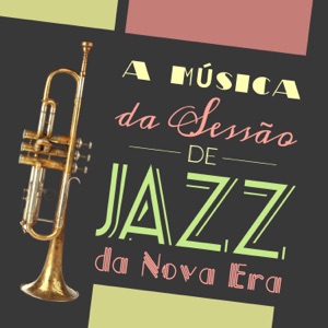 A Música da Sessão de Jazz da Nova Era - Relaxar Piano Musicas Coleçã
