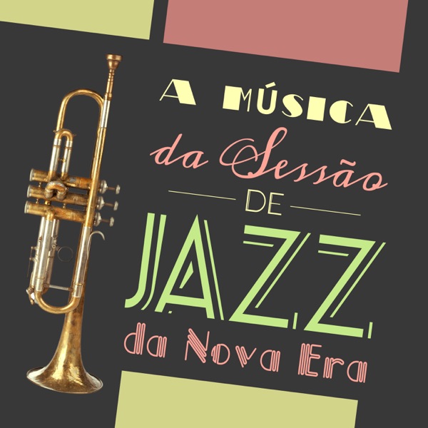 A Música da Sessão de Jazz da Nova Era - Relaxar Piano Musicas Coleçã