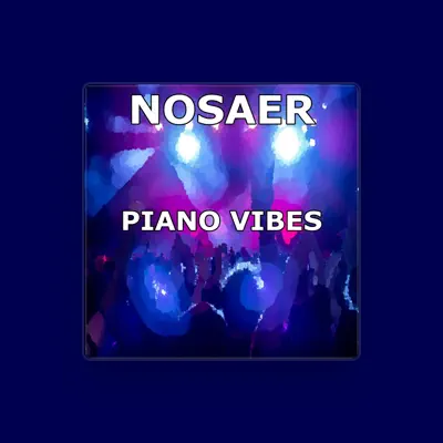 Nosaer을(를) 듣고, 뮤직 비디오를 보고, 약력을 읽고, 투어 일정 등을 확인하세요!