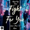 Fight for You - Para//el lyrics