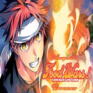 Braver (Food Wars! Shokugeki No Soma S3 OP 1) - Single