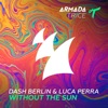 Dash Berlin - Without the Sun (Club Mix)