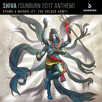 SHIVA (Sunburn 2017 Anthem) [feat. The Golden Army] - Single - KSHMR