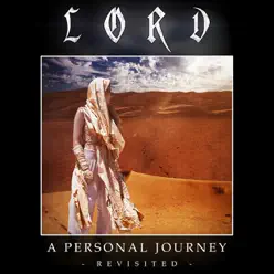 A Personal Journey (Revisited) - Lord