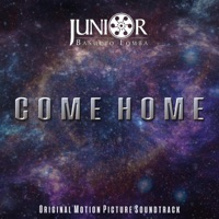 Come Home (Original Motion Picture Soundtrack) - EP - Junior Basurto Lomba