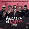 Stream & download Andas En Mi Cabeza (Remix) [feat. Daddy Yankee, Don Omar & Wisin] - Single