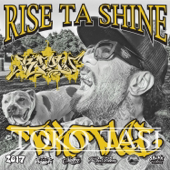 Rise ta Shine - Toko Tasi