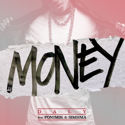 Money (feat. Pon2mik & Simsima) - Single