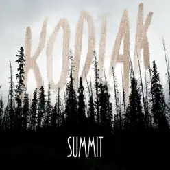 Summit - EP - Kodiak Summit - EP - Kodiak