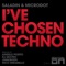 I've Chosen Techno (JunkieKids Remix) - Saladin & Microdot lyrics