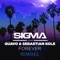 Forever (feat. Quavo & Sebastian Kole) - Sigma lyrics