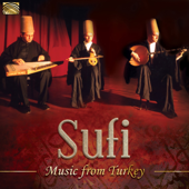 Sufi Music from Turkey - Sufi Music Ensemble