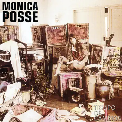 Tiempo de cambios - Mónica Posse
