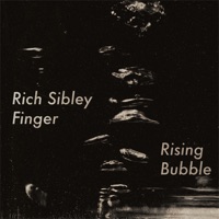 Rising Bubble - Single - Rich Sibley