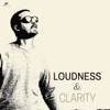 Loudness & Clarity, 2016