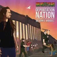 Deportation Nation — Big Mountain