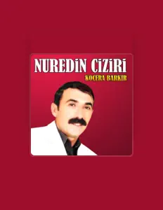 收听 Nuredin ciziri、观看音乐视频、阅读小传、查看巡演日期等 ！