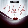 Me Love You - Single