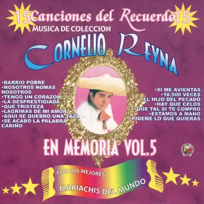 En Memoria, Vol. 5 - Cornelio Reyna