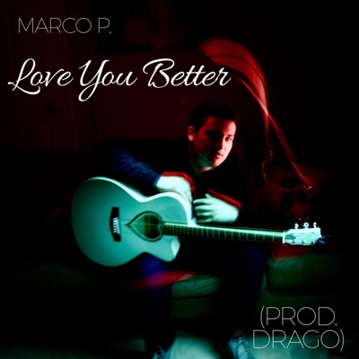 Love You Better - Single