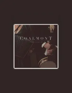 Listen to Coalmont, watch music videos, read bio, see tour dates & more!