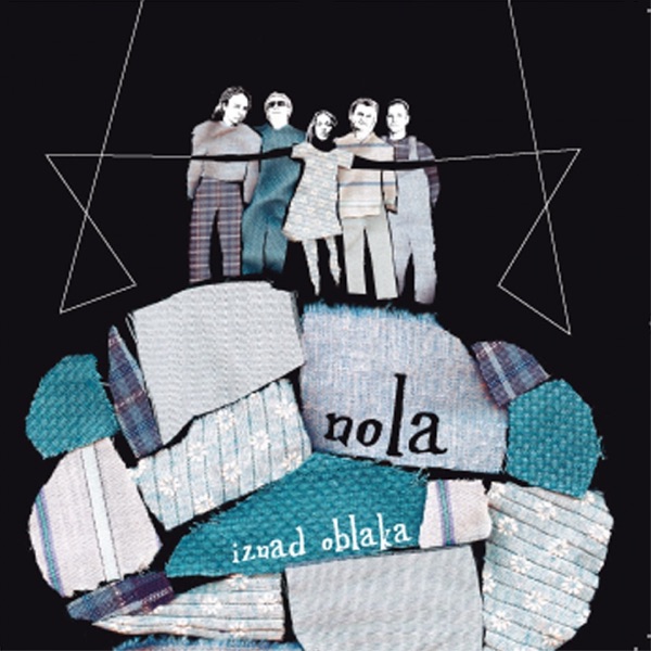 Nola - Iznad Oblaka