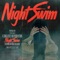 Night Swim (feat. Myrone) - Sunglasses Kid lyrics