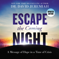 David Jeremiah - Escape the Coming Night (Unabridged) artwork