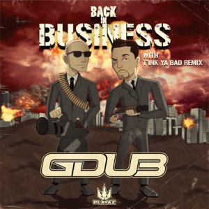 Back in Business / Tink Ya Bad (Remix) - Single