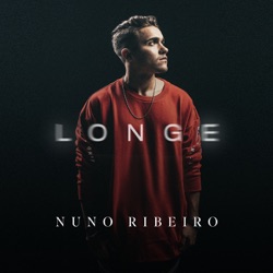 Nuno Ribeiro - Longe