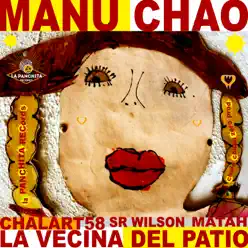La Vecina del Patio (feat. Sr. Wilson & Matah) - Single - Manu Chao