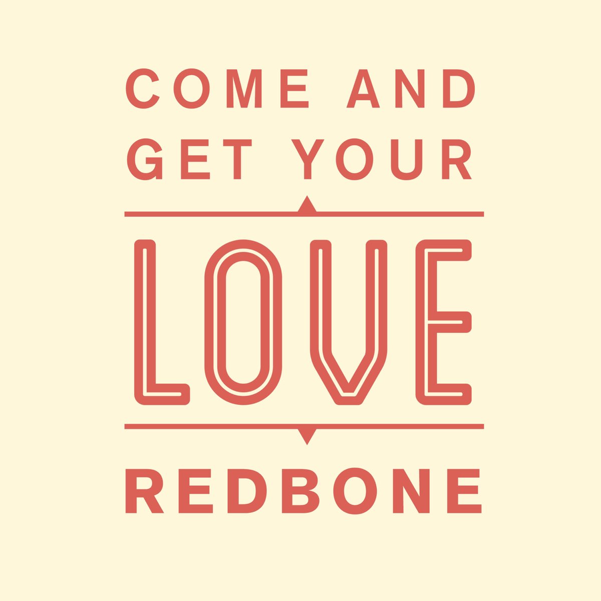 Come And Get Your Love - Redbone 