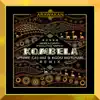 Stream & download Kombela (feat. Tapes) [Remixes] - Single