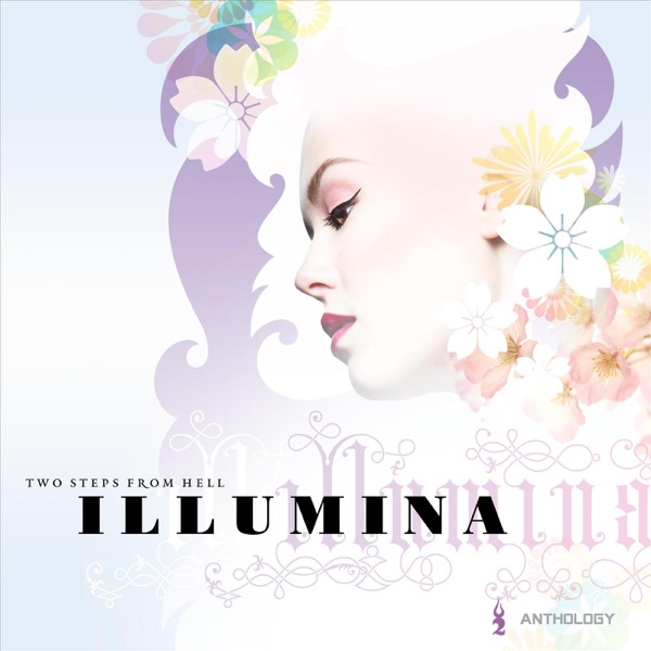 Illumina Anthology - Two Steps From Hell