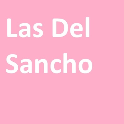 El Sancho XD - Ven y Dime