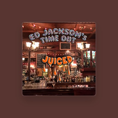 Ed Jackson's Time Out을(를) 듣고, 뮤직 비디오를 보고, 약력을 읽고, 투어 일정 등을 확인하세요!