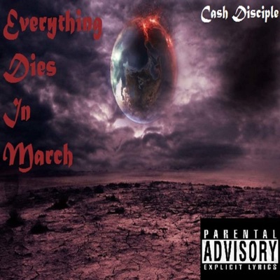 Everything Dies in March
