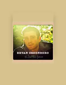 聆聽 Bryan Greenberg、觀看音樂影片、閱讀小傳、查看巡演日期等！