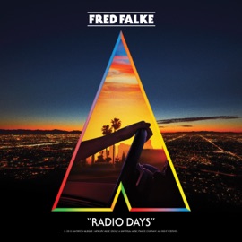 Radio Days (feat. Shotgun Tom Kelly) Fred Falke