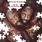 Isaac Hayes - Our Day Will Come