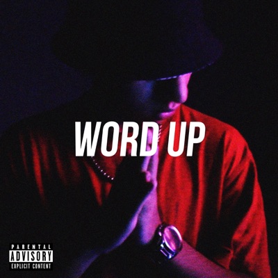 Word Up - Single