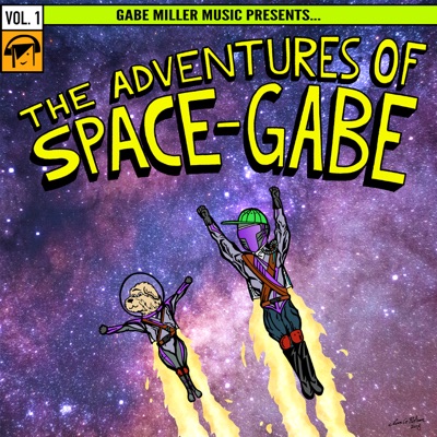 The Adventures of Space-Gabe