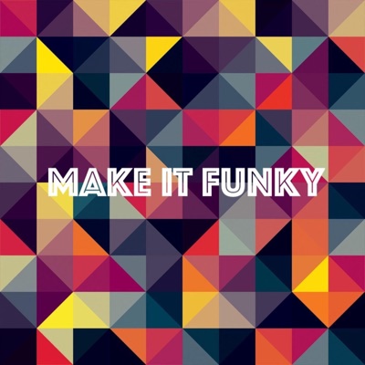 Make It Funky - Single