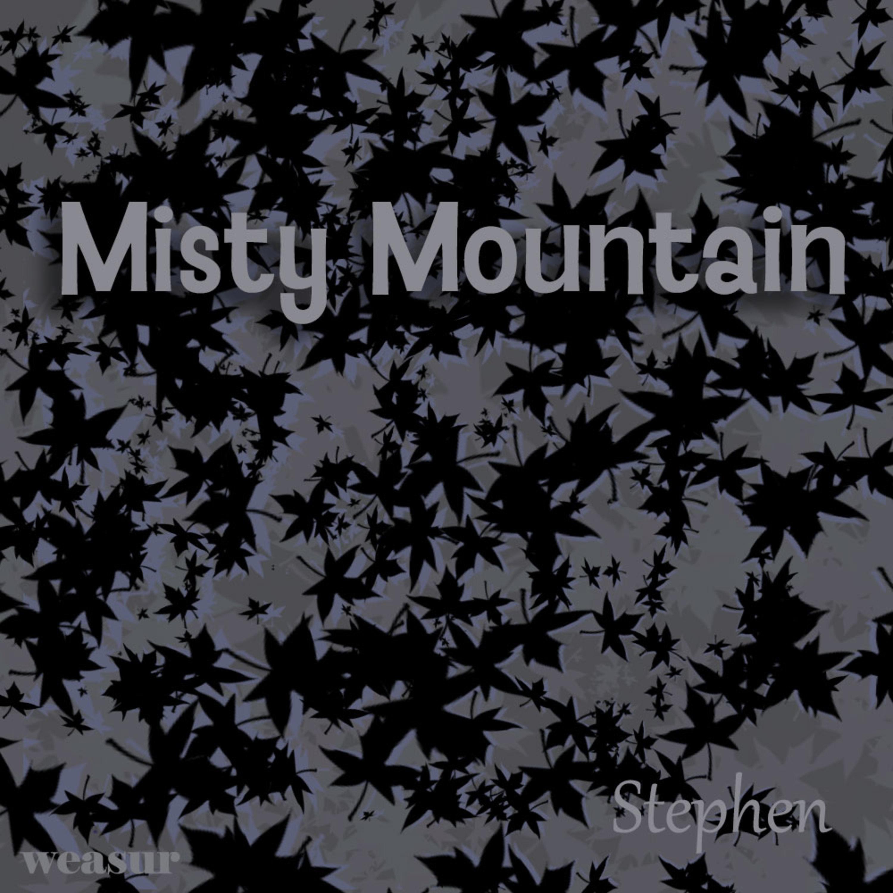 Misty Mountain