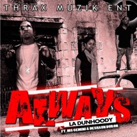 Always (feat. Deshaun Duron & Ms. Gemini) - Single - L.A. Dunhoody
