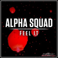 Feel It - Single - Alpha Squad
