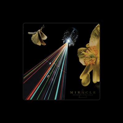 Listen to Miracle, watch music videos, read bio, see tour dates & more!